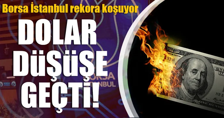 Borsa İstanbul zirveyi deniyor, dolar düşüşte