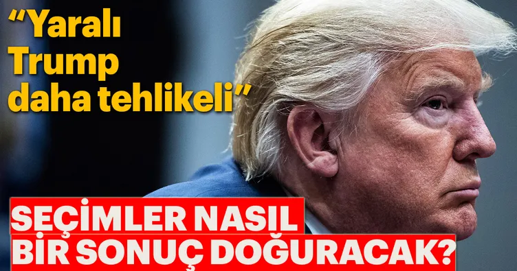 Yaralı Trump daha tehlikeli