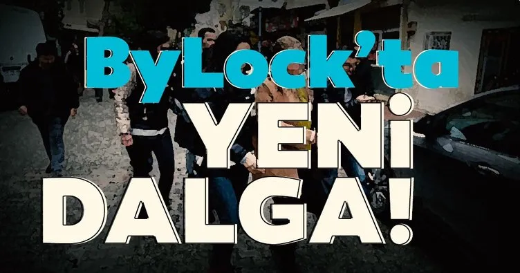 Ankara’da flaş operasyon! ByLock’ta yeni dalga kararı