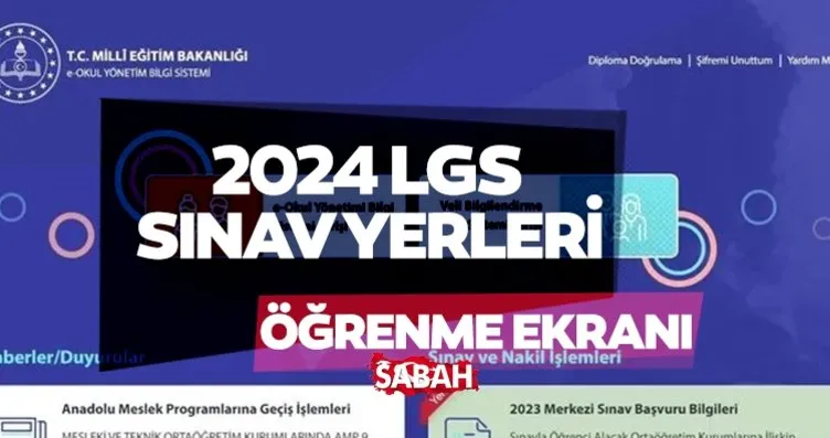 LGS SINAV YERİ SORGULAMA E-OKUL VBS EKRANI || MEB...