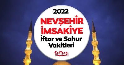 Nevşehir İmsakiye 2022 ile sahur vakti ve iftar saati belli oldu! Diyanet takvimi ile Nevşehir İftar vakti ve sahur saati kaçta?