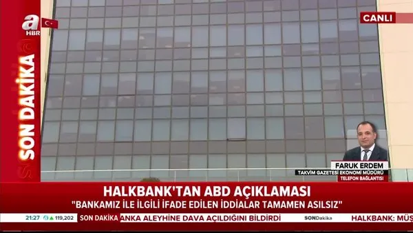 Faruk Erdem A Haber'de Halkbank'a açılan davanın perde arkasını anlattı | Video