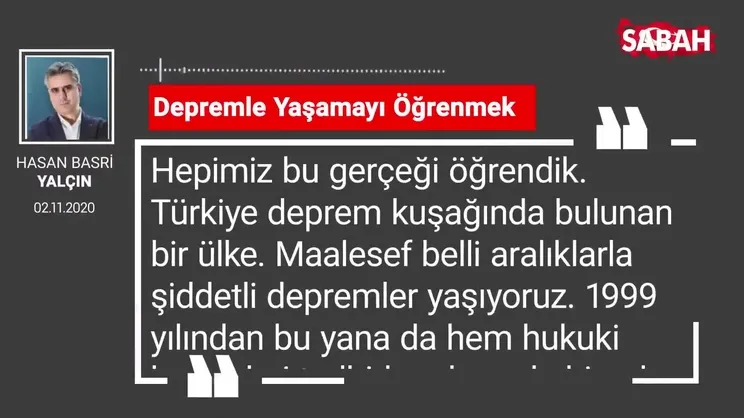 Hasan Basri Yalçın 'Depremle yaşamayı öğrenmek'