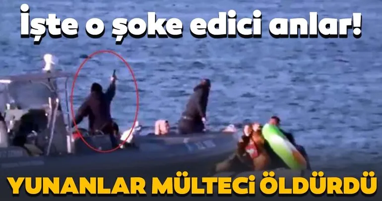Yunan askeri mülteciyi sırtından vurdu! Botlarını batırmaya çalıştılar