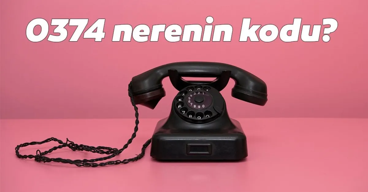 374 nerenin kodu 0374 telefon numarasi kodu neresi hangi sehir son dakika yasam haberleri