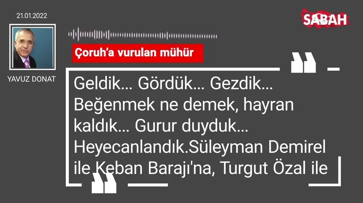 Yavuz Donat | Çoruh’a vurulan mühür