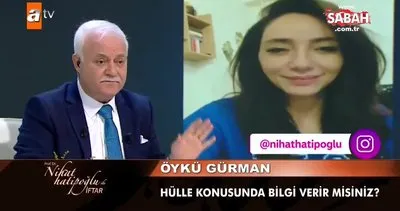 Öykü Gürman’dan Nihat Hatipoğlu’na hülle sorusu | Video