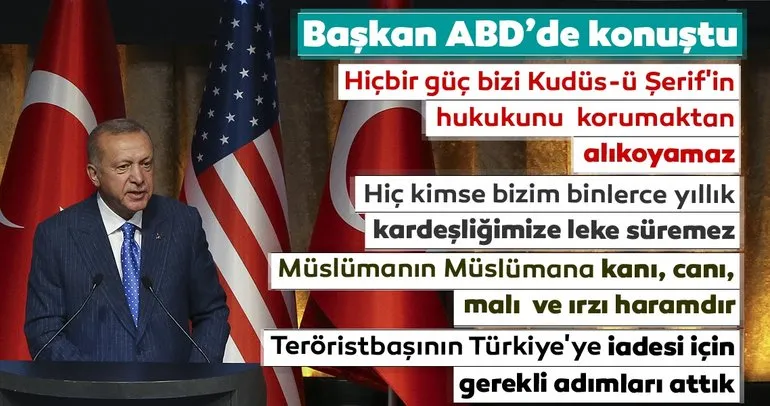 Başkan Erdoğan ABD’de açıklamalarda bulundu