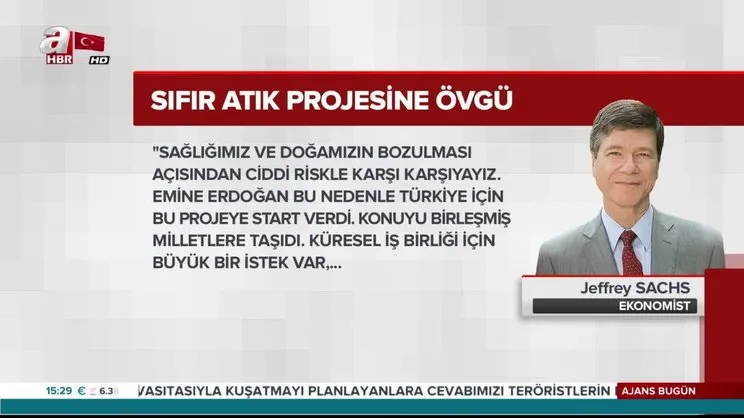 ABD'li Ekonomist Jeffrey Sachs'tan Sıfır Atık Projesi'ne övgü!