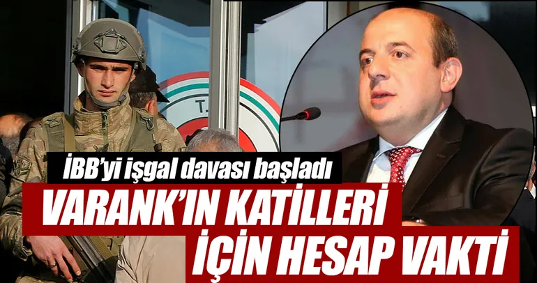 Varank’ın katilleri için hesap vakti