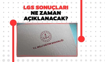LGS sonuçları 2021 ne zaman açıklanacak? MEB LGS sınav sonuçları nasıl ve nereden öğrenilir?