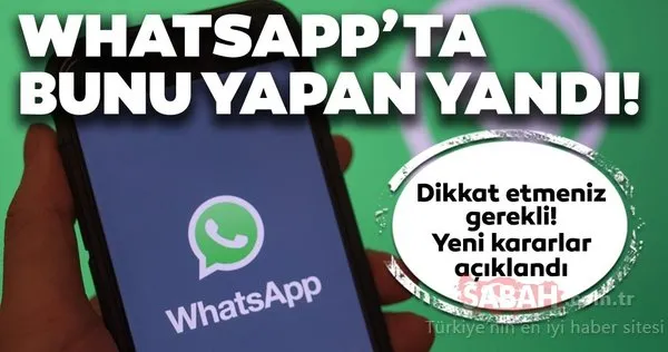 WhatsApp'ta bunu yapan kullanıcılar yandı! WhatsApp milyonlarca kullanıcıya dava açacak