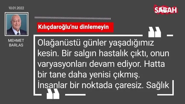 Mehmet Barlas | Kılıçdaroğlu'nu dinlemeyin