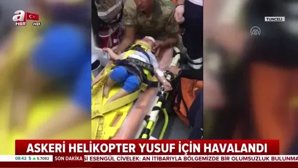 Yusuf bebek askeri helikopterle kurtarıldı