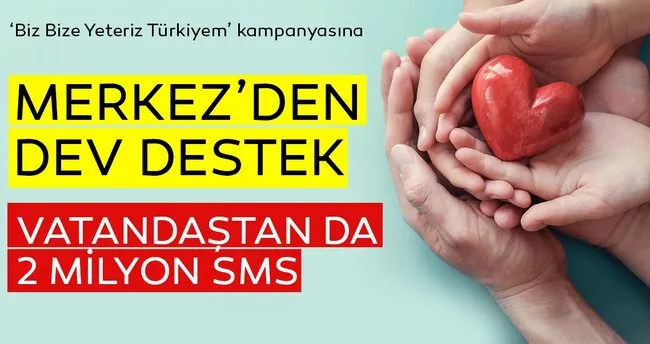 Merkez’den dev destek
