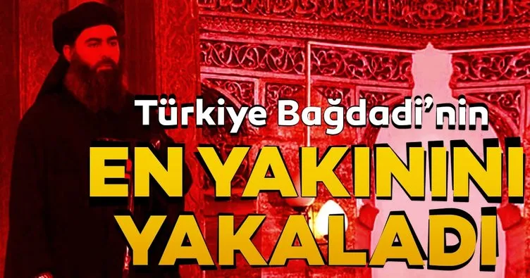 Son dakika: Türkiye DEAŞ elebaşı Bağdadi’nin ablasını yakaladı