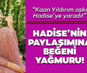 Hadise paylaştı, sosyal medya yıkıldı! Doğal güzelliğiyle büyüledi... "Kaan Yıldırım aşkı Hadise’ye yaradı!"