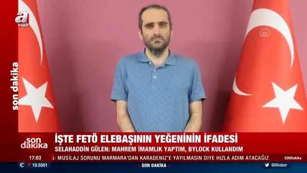 SON DAKİKA: FETÖ elebaşının yeğeninin itirafları ortaya çıktı! İşte Selahaddin Gülen'in ifadesinin detayları...