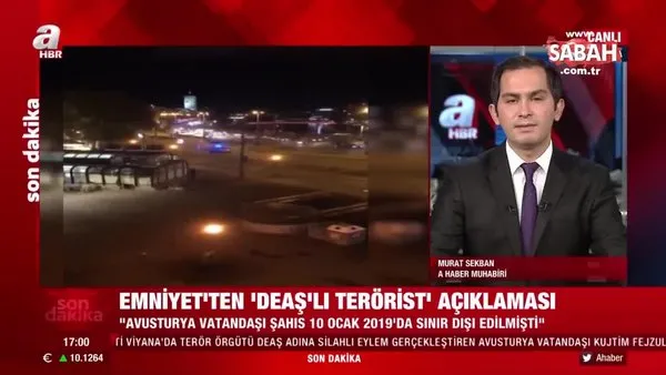 EGM'den son dakika açıklaması: Viyana’daki terör saldırısının faili Türkiye'den sınır dışı edilmiş | Video