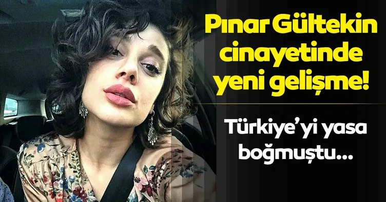 Son dakika haberi: Pınar Gültekin cinayetinde yeni gelişme! İtiraz kabul edildi, katil mahkeme önünde yargılanacak