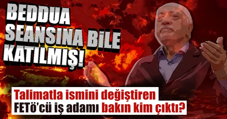 FETÖ'den tutuklu iş adamı, ismini değiştirip Pensilvanya'da 'beddua seansı'na katılmış
