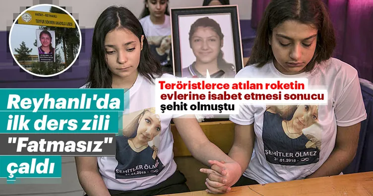 Reyhanlı’da ilk ders zili Fatmasız çaldı