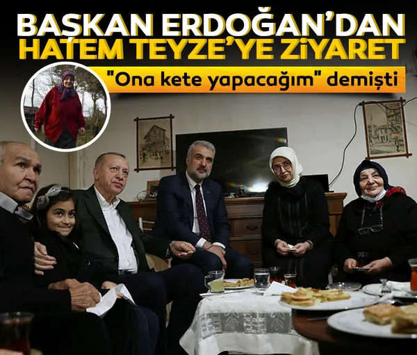 hatem-teyze-baskan-erdoganin-ziyaretini-anlatti-liderimizin-buyuklugune-hassasiyetine-sahsiyetine-hayran-kaldik-1641060005229.jpg