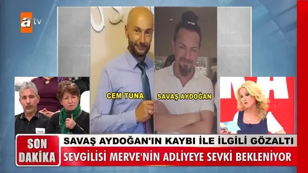 Müge Anlı'da aranan Savaş Aydoğan'ın sevgilisi Merve gözaltında! Adliyeye sevki bekleniyor | Video
