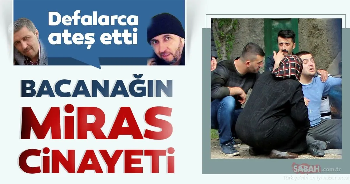 Miras yüzünden kavga ettiği bacanağını evinin önünde öldürdü Miras yüzünden kavga ettiği bacanağını evinin önünde öldürdü