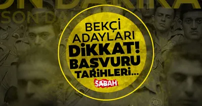 EGM ve PA ile bekçi alımı başvuru tarihleri ve şartları bekleniyor! BEKÇİ ALIMI 2022 ne zaman yapılacak ve bekçilik başvuruları başladı mı?