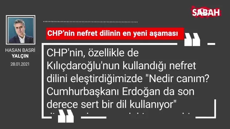 Hasan Basri Yalçın | CHP’nin nefret dilinin en yeni aşaması