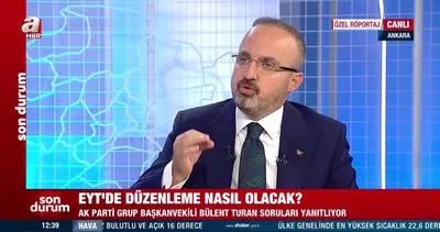 EYT ne zaman çıkacak, düzenleme nasıl olacak? AK Partili Bülent Turan’dan EYT ve Sözleşmeliye kadro açıklaması | Video