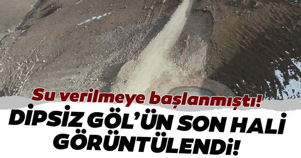Dipsiz Göl�ün son hali görüntülendi! Son Dakika Haberler