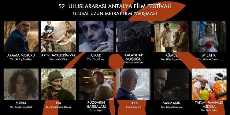 52. uluslararasıAntalya Film Festivali  Ulusal Uzun Metraj Film Yarışmasında yarışacak filmler belli oldu