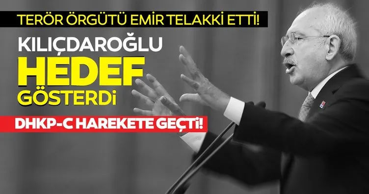 SON DAKİKA... Kılıçdaroğlu hedef gösterdi DHKP-C harekete geçti!
