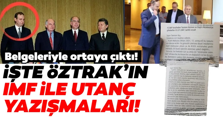 Belgeleriyle ortaya çıktı! İşte CHP'li Faik Öztrak'ın IMF ile utanç yazışmaları...