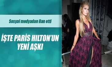 Paris Hilton’dan ilan-ı aşk