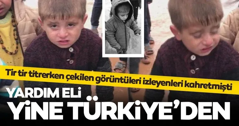 İdlib’te üşüyen çocuğa videonun yayılmasından sonra yardım eli yine Türkiye’den uzandı