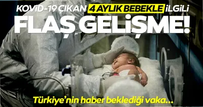 SON DAKİKA... Kütahya’da coronavirüse yakalanan 4 aylık bebek hastalığı yendi