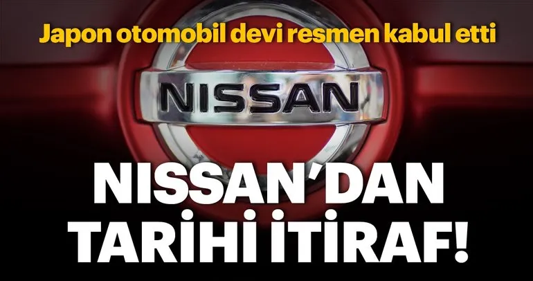 Nissan’dan emisyon itirafı