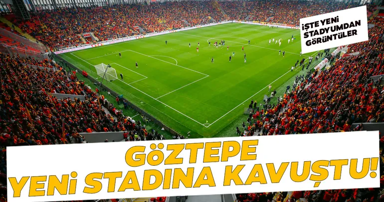 Göztepe, Gürsel Aksel Stadyumu’na kavuştu!