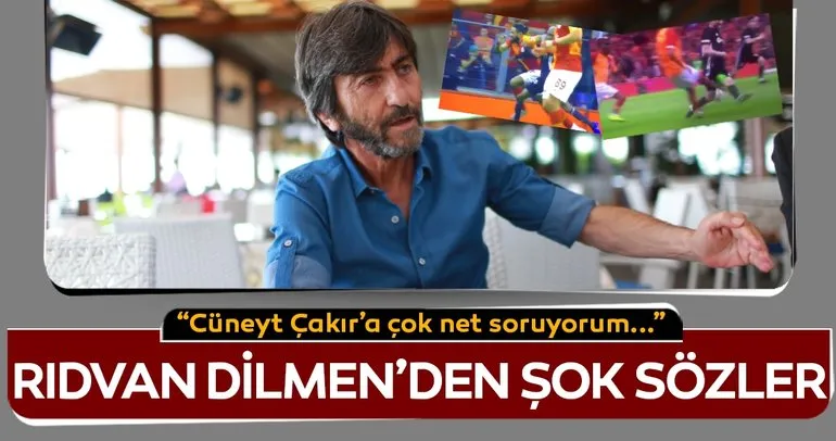 Son dakika haberi: Rıdvan Dilmen’den Galatasaray - Beşiktaş derbisi için flaş sözler