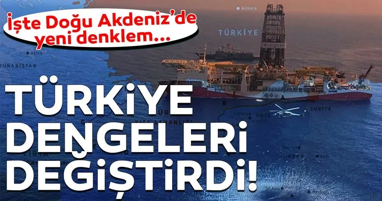 Türkiye Doğu Akdeniz'de dengeleri değiştirdi! İşte Doğu Akdeniz'deki yeni denklem...