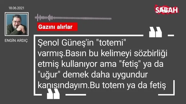 Engin Ardıç | Gazını alırlar