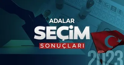 İstanbul Adalar seçim sonuçları 2023: İstanbul Adalar seçim sonucu ve partilerin oy oranları
