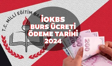 İOKBS burs ücreti ödeme tarihleri 2024: MEB ile İOKBS bursluluk parası ne zaman yatacak, burs ücreti ne kadar, kaç TL oldu?