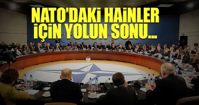NATO’daki hainler için yolun sonu...