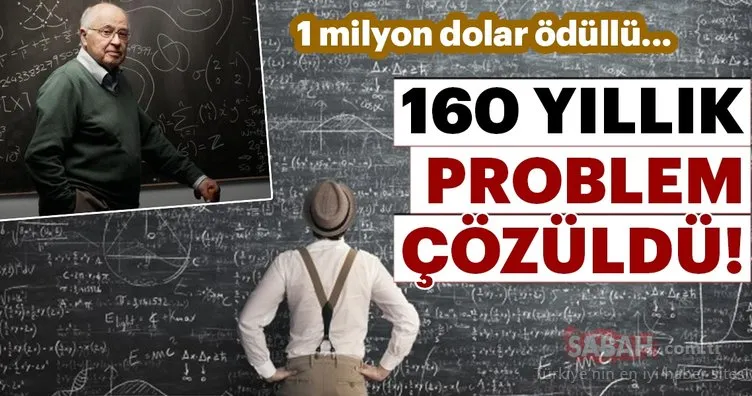 “1 milyon dolar ödüllü 160 yıllık matematik problemi çözüldü”
