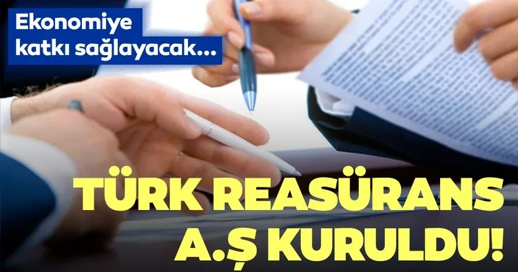 Türk Reasürans AŞ kuruldu