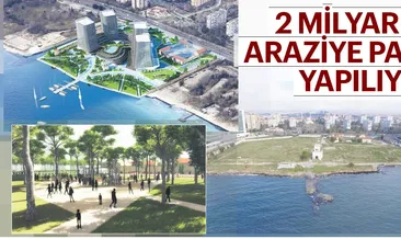 2 milyarlık araziye park yapılıyor